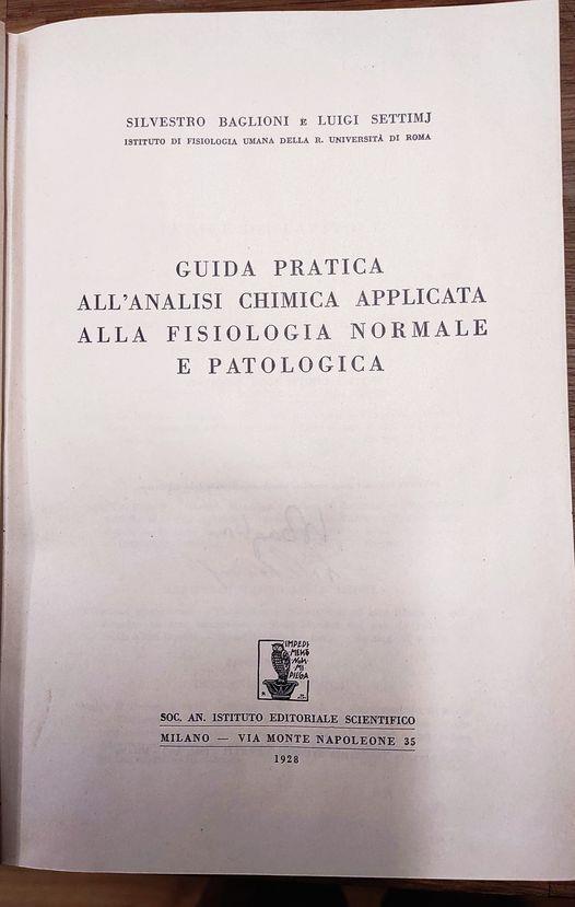 Guida pratica all'analisi chimica applicata alla fisiologia normale e patologica. Legata insiema a: Belli, Carlo Maurizio, Guida alle analisi cliniche di chimica, microscopia, batteriologia e sierologia, Milano : Soc. An. Istituto editoriale scientif