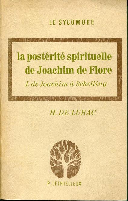 La Postérité Spirituelle De Joachim De Flore : I. De Joachim À Schelling - copertina