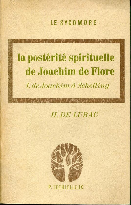 La Postérité Spirituelle De Joachim De Flore : I. De Joachim À Schelling - copertina