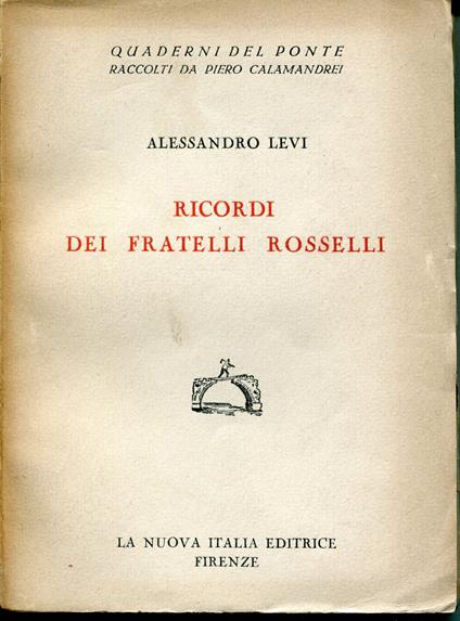 Ricordi dei fratelli Rosselli - Alessandro Levi - copertina