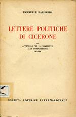 Lettere politiche di Cicerone : con appendice per l'avviamento alla composizione latina