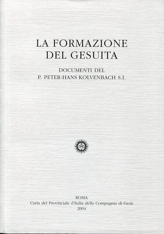 La formazione del gesuita - Peter-Hans Kolvenbach - copertina