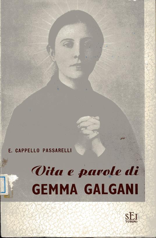 Vita e parole di Gemma Galgani - copertina
