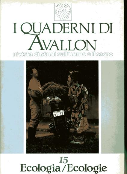 I quaderni di Avallon. Rivista quadrimestrale di studi sull'Uomo e il Sacro. Numero 15. Ecologia/ecologie - copertina