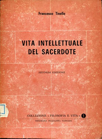Vita intellettuale del sacerdote - Francesco Tinello - copertina