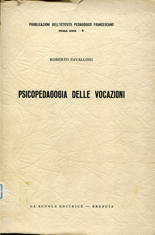 Psicopedagogia delle vocazioni - Roberto Zavalloni - copertina