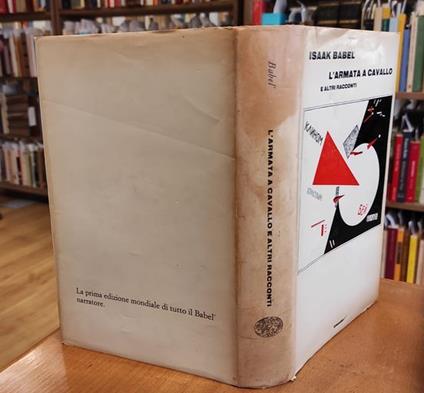 L' armata a cavallo e altri racconti, prima edizione completa a cura di Lorenzo Pacini - Isaak Babel' - copertina