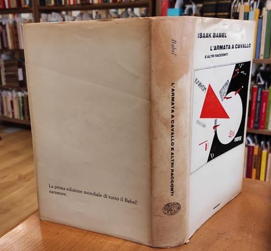 L' armata a cavallo e altri racconti, prima edizione completa a cura di Lorenzo Pacini - Isaak Babel' - copertina