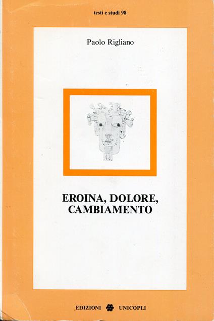 Eroina, dolore, cambiamento - copertina