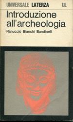 Introduzione all'archeologia classica come storia dell'arte antica