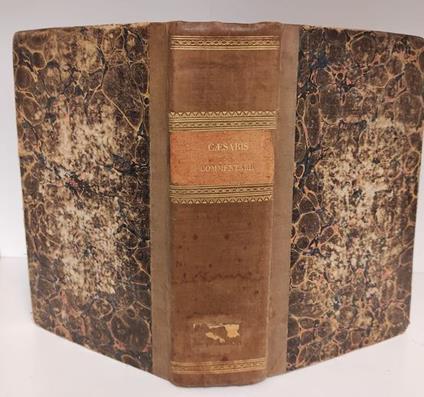 C. Iulii Caesaris Commentarii de bello Gallico et civili. Accedunt libri De bello Alexandrino, Africano et Hispaniensi e nuperrima recensione Ier. Iac. Oberlini. Tomus primus-secundus - copertina
