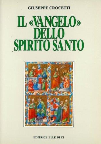 Il vangelo dello Spirito Santo - Giuseppe Crocetti - copertina