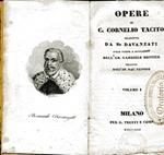 Opere di C. Cornelio Tacito tradotte da B. Davanzati coi supplimenti di G. Brotier tradotti da R. Pastori. Volume 1-3