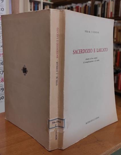 Sacerdozio e laicato di fronte ai loro compiti di evangelizzazione e di civiltà - Yves Congar - copertina