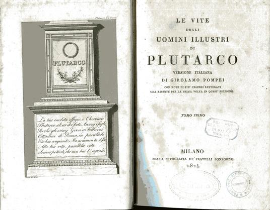 Le vite degli uomini illustri versione italiana di Girolamo Pompei, con note di più celebri letterati riunite per la prima volta in quest'edizione. Volume 1-7 - Plutarco - copertina