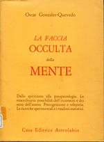 La faccia occulta della mente