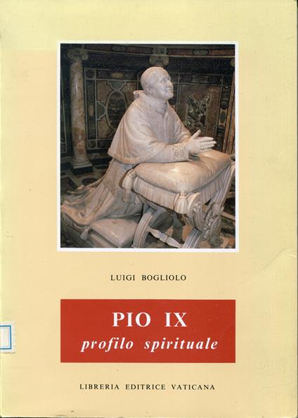 Pio IX profilo spirituale - Luigi Bogliolo - copertina