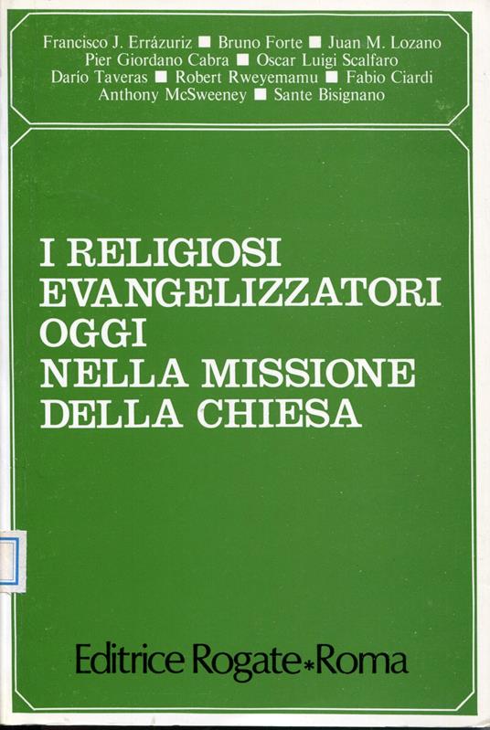 I religiosi evangelizzatori oggi nella missione della Chiesa : 17. Convegno del Claretianum - copertina