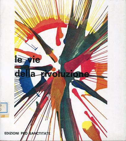 Le vie della rivoluzione - copertina