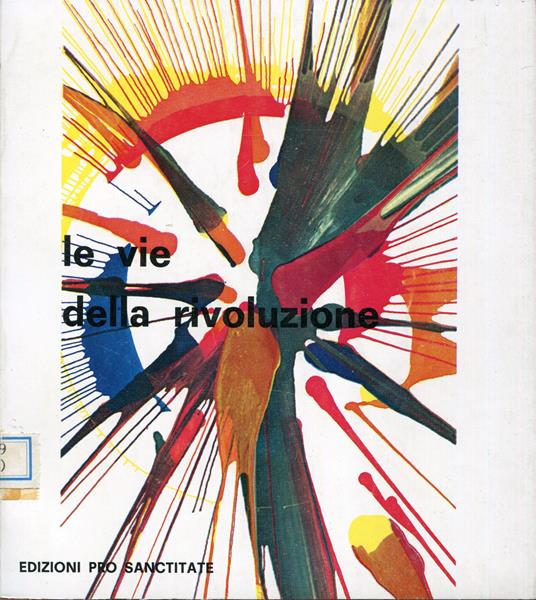 Le vie della rivoluzione - copertina