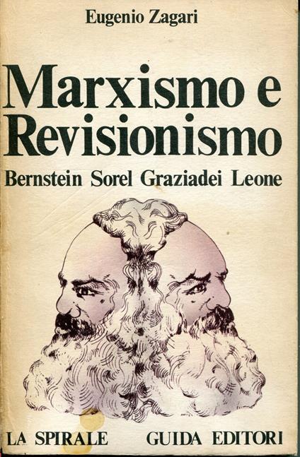 Marxismo e revisionismo : Bernstein, Sorel, Graziadei, Leone - Eugenio Zagari - copertina