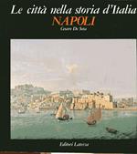 Le città nella storia d'Italia. Napoli