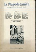La napoletanità : un saggio-inchiesta di Antonio Ghirelli, scritti di Harold Acton ... [et al.] con un servizio fotografico di Luciano D'Alessandro