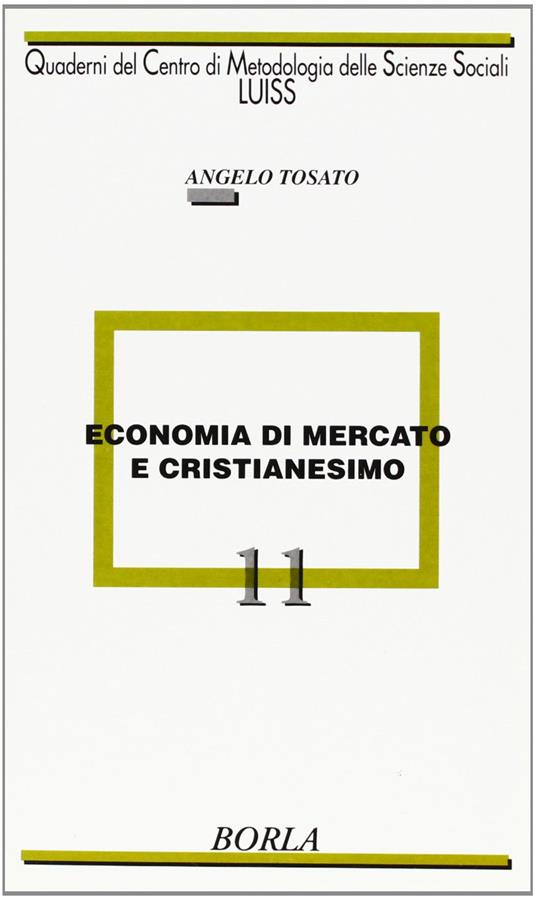 Economia di mercato e cristianesimo - Angelo Tosato - copertina
