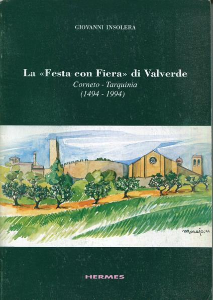 La Festa con fiera di Valverde : Corneto, Tarquinia, 1494-1994 - copertina