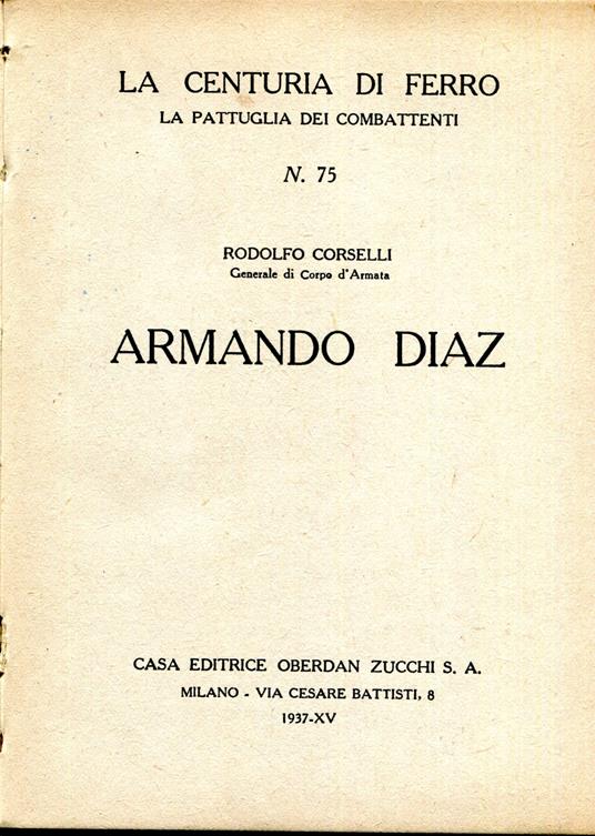 La centuria di ferro. La pattuglia dei combattenti n. 75, Armando Diaz - Rodolfo Corselli - copertina