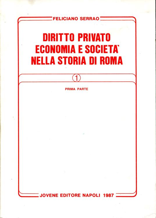 Diritto privato, economia e società nella storia di Roma. Prima parte - Feliciano Serrao - copertina