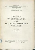 Theology of confirmation and teaching brothers vocation