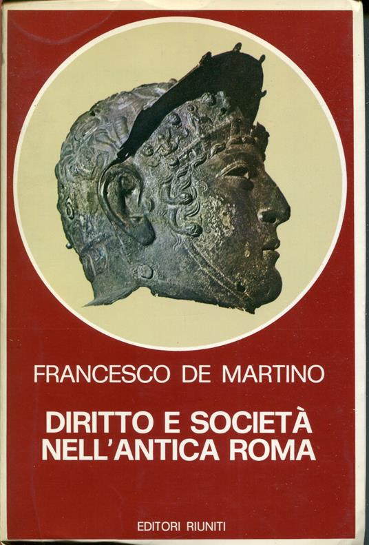 Diritto e societa nell'antica Roma. A cura di Alberto Dell'Agli e Tullio Spagnuolo Vigorita - copertina