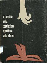 La santità nella costituzione conciliare sulla Chiesa
