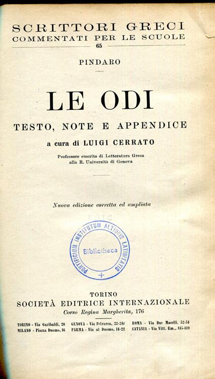 Le odi testo, note e appendice. Con versione italiana a cura di Luigi Cerrato. Nuova edizione corretta e ampliata - Pindaro - copertina