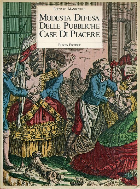 Modesta difesa delle pubbliche case di piacere, a cura di Kate Singleton - Bernard Mandeville - copertina