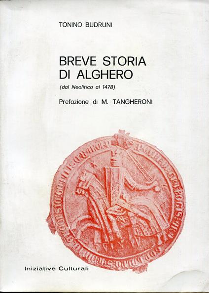 Breve storia di Alghero : dal Neolitico al 1478 - copertina