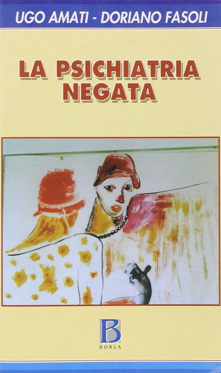 La psichiatria negata