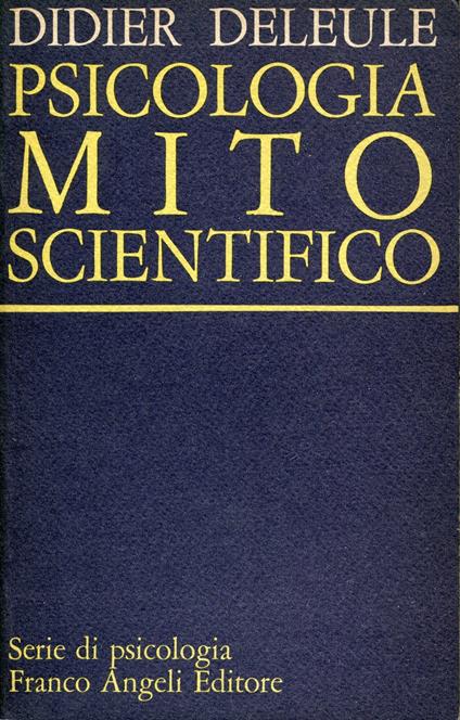Psicologia, mito scientifico - Didier Deleule - copertina