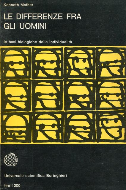 Le differenze fra gli uomini : le basi biologiche della individualità - Kenneth Mather - copertina