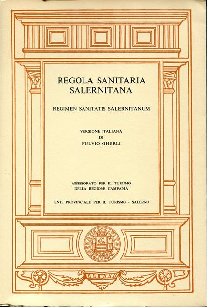 Regola sanitaria salernitana = Regimen sanitatis Salernitanum - copertina