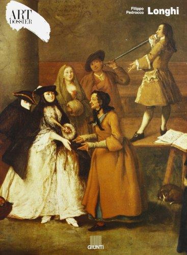 Longhi. Ediz. illustrata. Art Dossier - Filippo Pedrocco - copertina