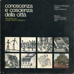 Conoscenza e coscienza della città : una politica per il centro storico di Bologna : Bologna, Palazzo Re Enzo, ottobre-dicembre 1974