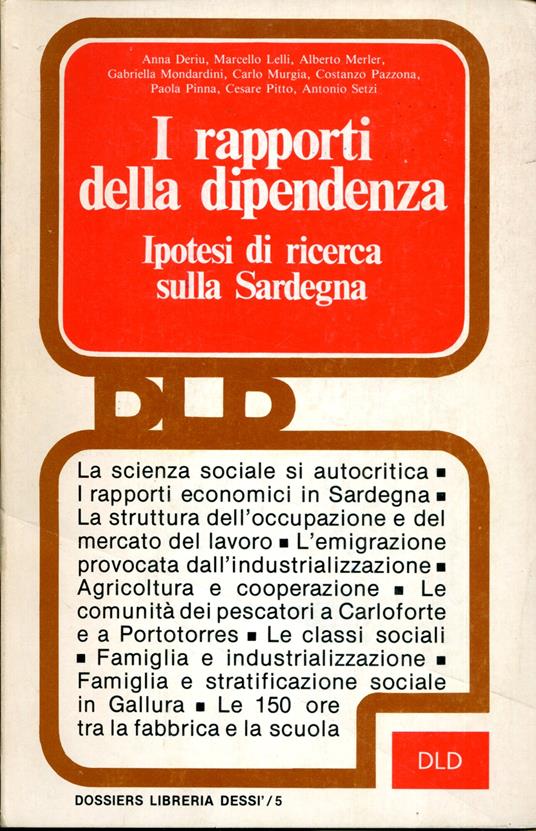 I Rapporti Della Dipendenza. Ipotesi Di Ricerca Sulla Sardegna - copertina