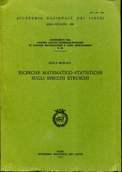 Ricerche matematico-statistiche sugli specchi Etruschi - Paola Moscati - copertina
