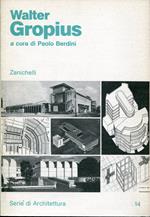 Walter Gropius, a cura di Paolo Berdini
