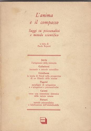 L' anima e il compasso. Saggi su psicanalisi e metodo scientifico - copertina