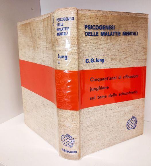 Psicogenesi delle malattie mentali. Vol. 3° delle opere - Carl Gustav Jung - copertina