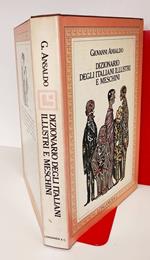 Dizionario degli italiani illustri e meschini dal 1870 a oggi