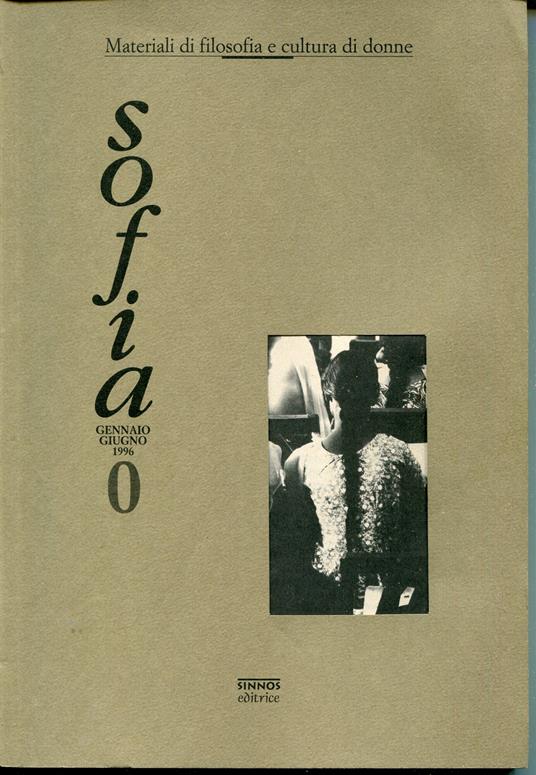 Sofia : materiali di filosofia e cultura di donne. N. 0 (gen.-giu. 1996) - copertina